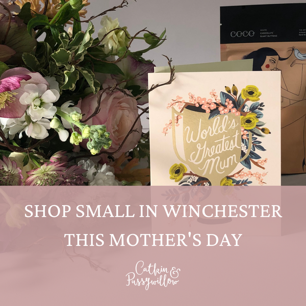 Shop Small In Winchester This Mother's Day