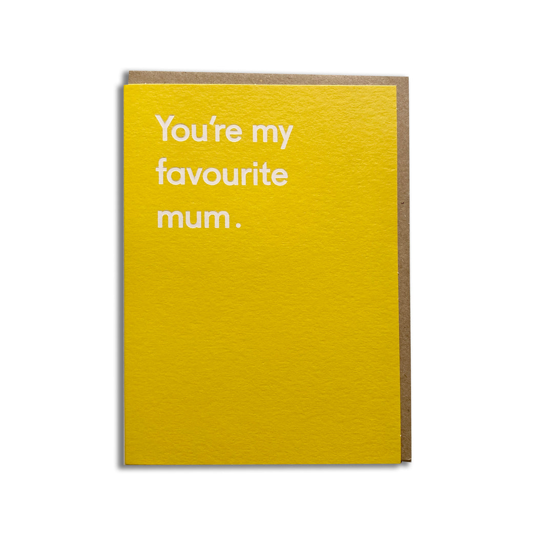 You're My Favourite Mum - Mother's Day Card